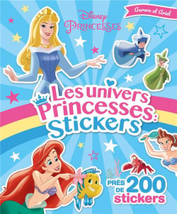 DISNEY PRINCESSES - Les univers Princesses - Stickers - Ariel et Aurore