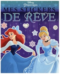 DISNEY PRINCESSES - Mes Stickers de rêve