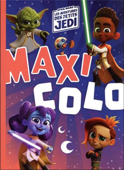LES AVENTURES DES PETITS JEDI - Maxi Colo - STAR WARS