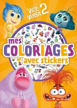 VICE-VERSA 2 - Mes Coloriages avec Stickers - Disney Pixar