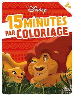 DISNEY - 15 Minutes par Coloriage (dès 3 ans)