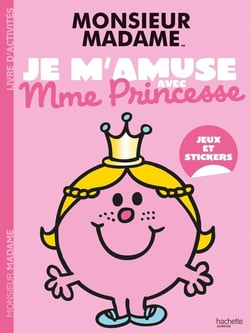 Les Monsieur Madame - Je m'amuse avec Mmme Princesse