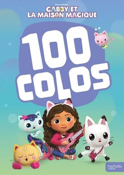 Gabby et la maison magique - 100 colos : Livre de coloriages