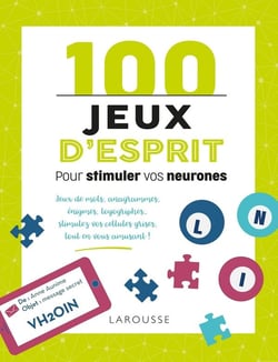 100 jeux d'esprit pour stimuler vos neurones