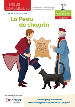 Lire les classiques : la peau de chagrin d'Honoré de Balzac - 1re (édition 2022)