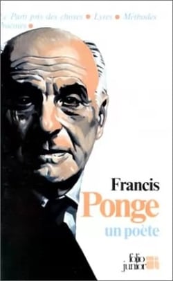 Francis ponge - un poète