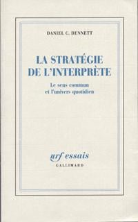 La Stratégie de l'interprète : Le sens commun et l'univers quotidien