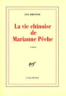La Vie chinoise de Marianne Pêche