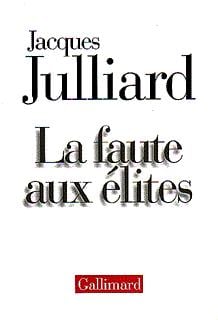 La Faute aux élites