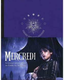 Mercredi - Le journal intime officiel de l’Ordre des Belladones