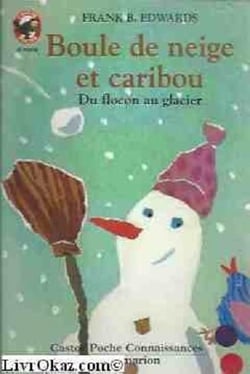 Boule de neige et caribou - du flocon au glacier - - junior, des 8/9 ans