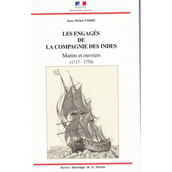 Les engages de la compagnie des indes. marins et ouvriers, 1717-1770