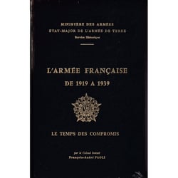 L'armee francaise de 1919 a 1939. tome 3, le temps des compromis (12/06/1924-30/06/1930)