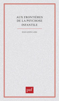 Frontières de la psychose infantile