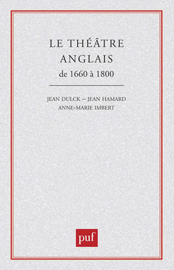Le théâtre anglais de 1660 à 1800