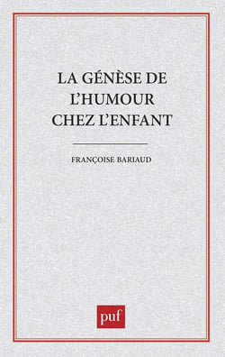 La Genèse de l'humour chez l'enfant