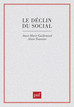 Le déclin du social. Formation et crise des politiques de la vieillesse