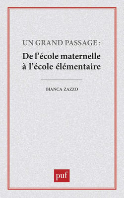 Un grand passage : de l'école maternelle à l'école élémentaire