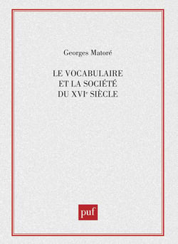Le vocabulaire et la société du XVIe siècle