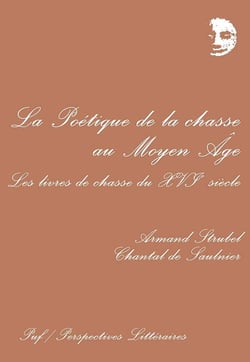 La poétique de la chasse au Moyen-Âge