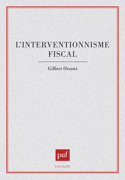 L'interventionnisme fiscal