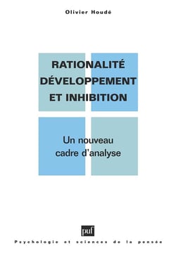 Rationalité, développement et inhibition