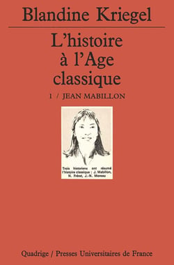 L'histoire de l'âge classique. Tome 1 : Jean Mabillon