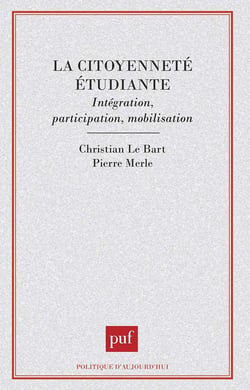 La citoyenneté étudiante. Intégration, participation, mobilisation