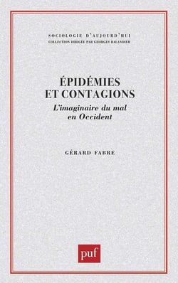 Épidémies et contagions : L'imginaire du mal en occident
