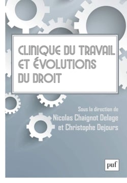 Clinique du travail et évolutions du droit