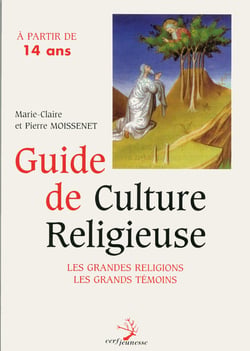Guide de culture religieuse à partir de 14 ans