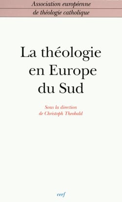 La Théologie en Europe du Sud