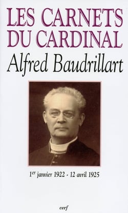 Les Carnets du cardinal Baudrillart 1922-1925