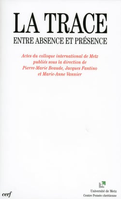 La Trace – Entre absence et présence
