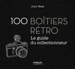 100 boîtiers rétro - le guide du collectionneur