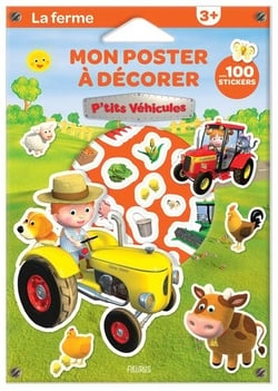 P'tits véhicules : Mon poster à décorer : La ferme