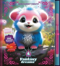 Mon carnet créatif Fantasy Dreams (feutre pailleté et stickers)