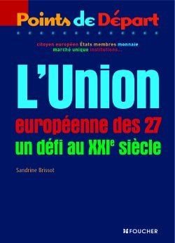 L'union europeenne des 25 un defi au xxi siecle