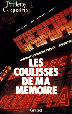 Les coulisses de ma mémoire : L'Olympia