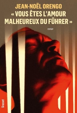 « Vous êtes l'amour malheureux du Führer » - Roman