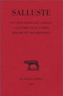 La Conjuration de Catilina, La Guerre de Jugurtha