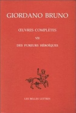 Oeuvres italiennes : Tome VII: Des Fureurs héroïques.