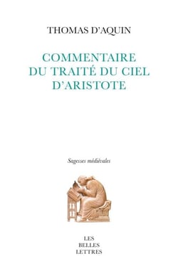 Commentaire du Traité Du ciel d’Aristote