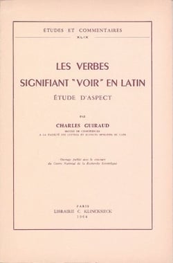 Les Verbes signifiant « voir » en latin, étude d'aspect : Étude d'aspect