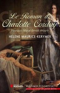 Le roman de charlotte corday