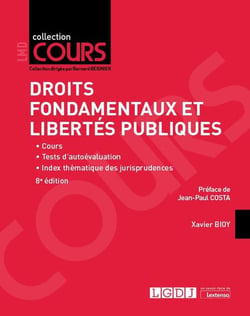 Droits fondamentaux et libertés publiques : Cours - Tests d'autoévaluation - Index thématique des jurisprudences (8e édition)