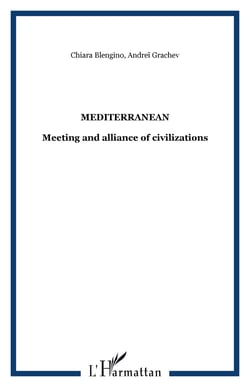 Mediterranean - meeting and alliance of civilizations