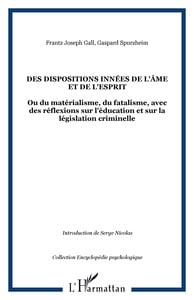 Dispositions innées de l'âme et de l'esprit ou du matérialisme