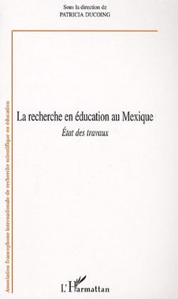 Recherche en éducation au mexique - état des travaux