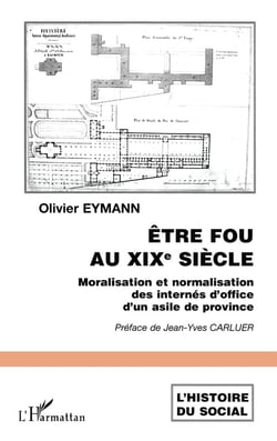 Être fou au XIX siècle